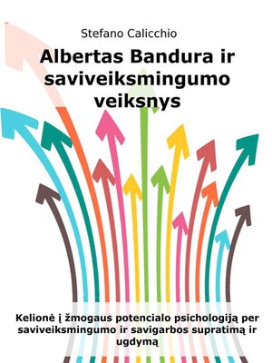 cover image of Albertas Bandura ir saviveiksmingumo veiksnys